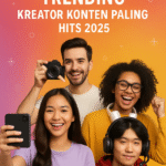 Hiburan Digital Trending: Kreator Konten Paling Hits 2025