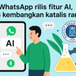 WhatsApp Rilis Fitur AI, ITB Kembangkan Katalis Ramah