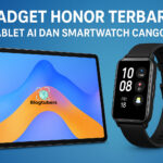Gadget Honor Terbaru: Tablet AI dan Smartwatch Canggih
