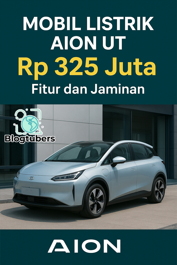 Mobil Listrik AION UT Rp 325 Juta: Fitur dan Jaminan