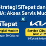 Strategi SiTepat dan KIA: Akses Servis Mudah