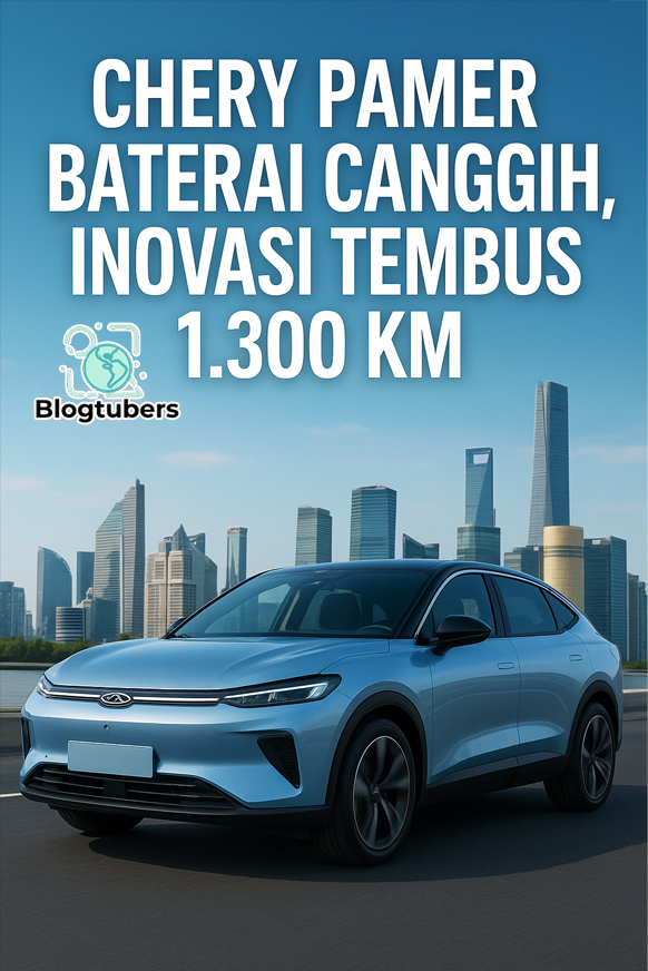 Chery Pamer Baterai Canggih, Inovasi Tembus 1.300 Km